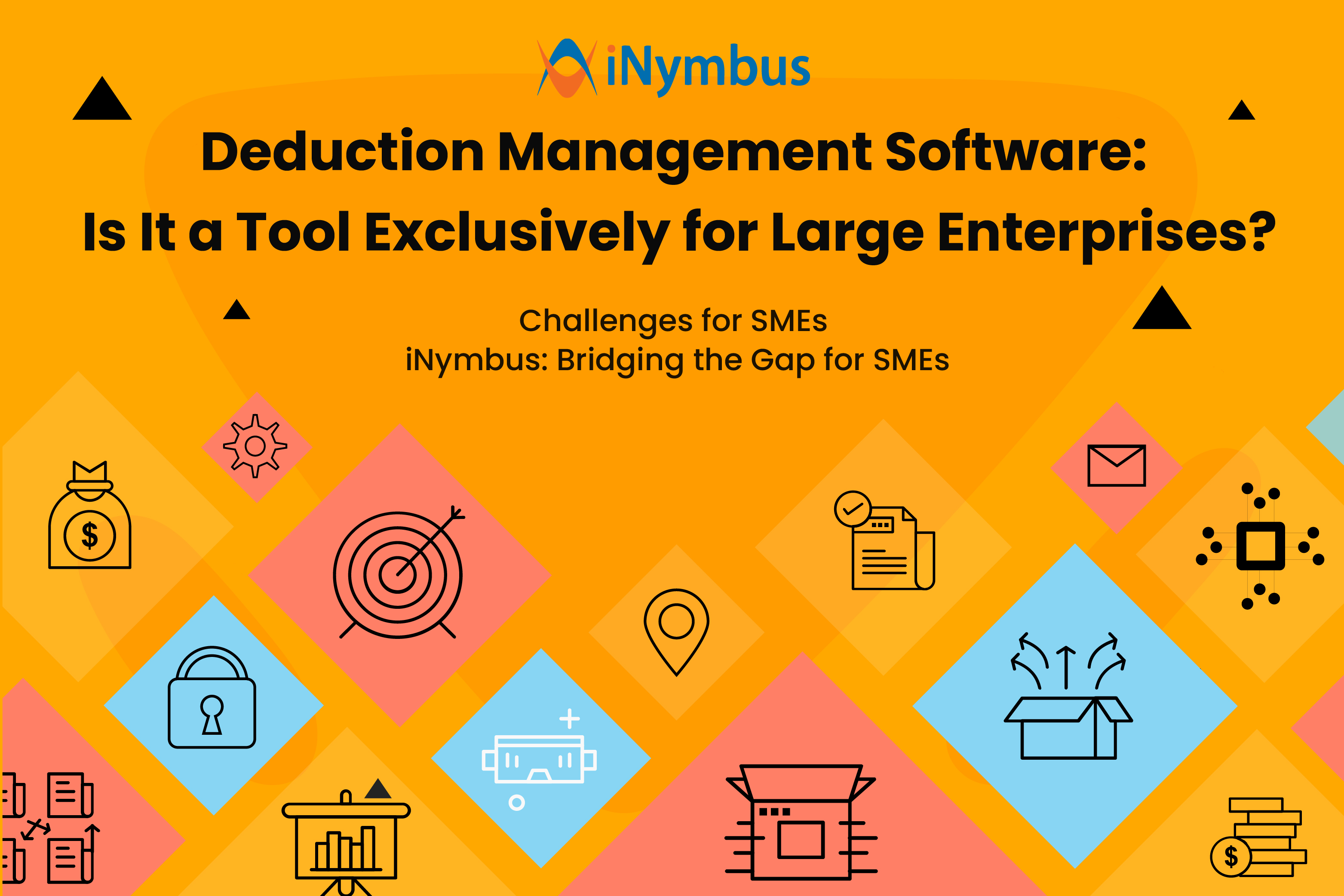 Deduction Management Software: Not Just for Large Enterprises – Find Out Why!