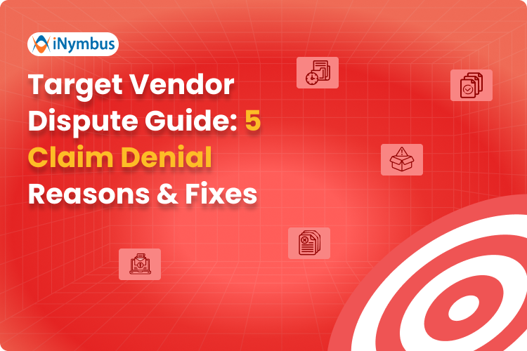 Target Vendor Dispute Guide: 5 Claim Denial Reasons & Fixes