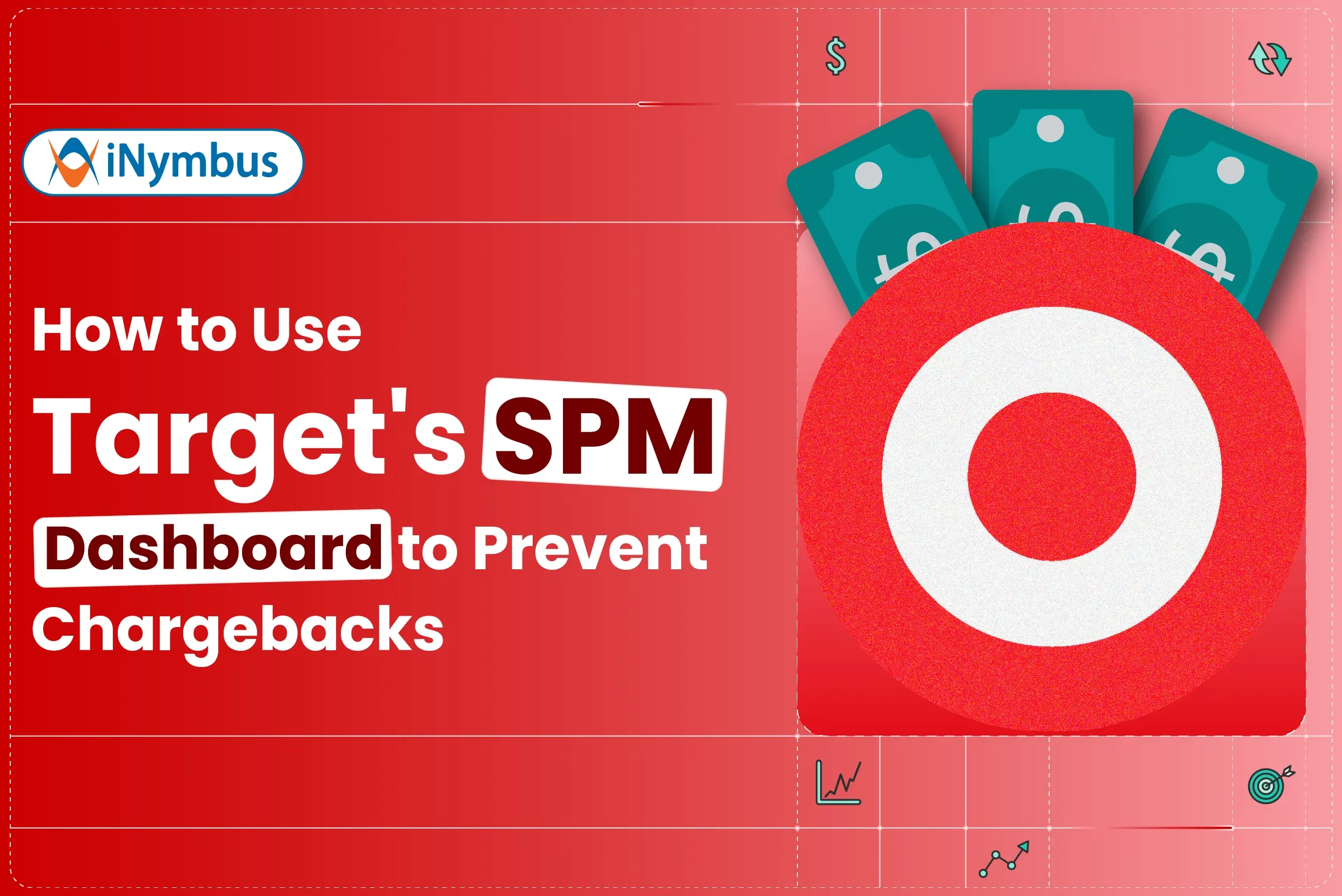 How to Use Target's SPM Dashboard to Prevent Chargebacks