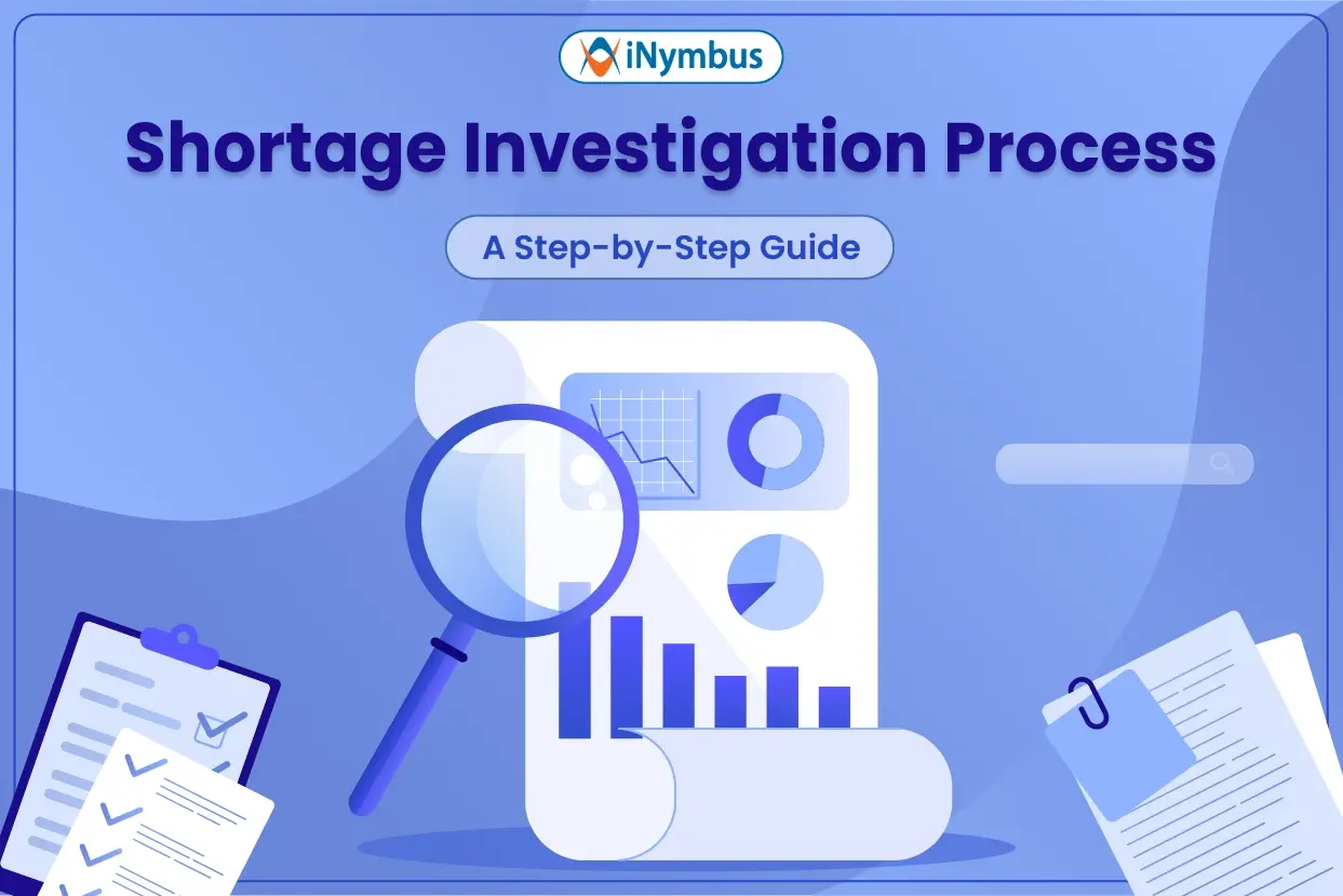 Shortage Investigation Process: A Step-by-Step Guide